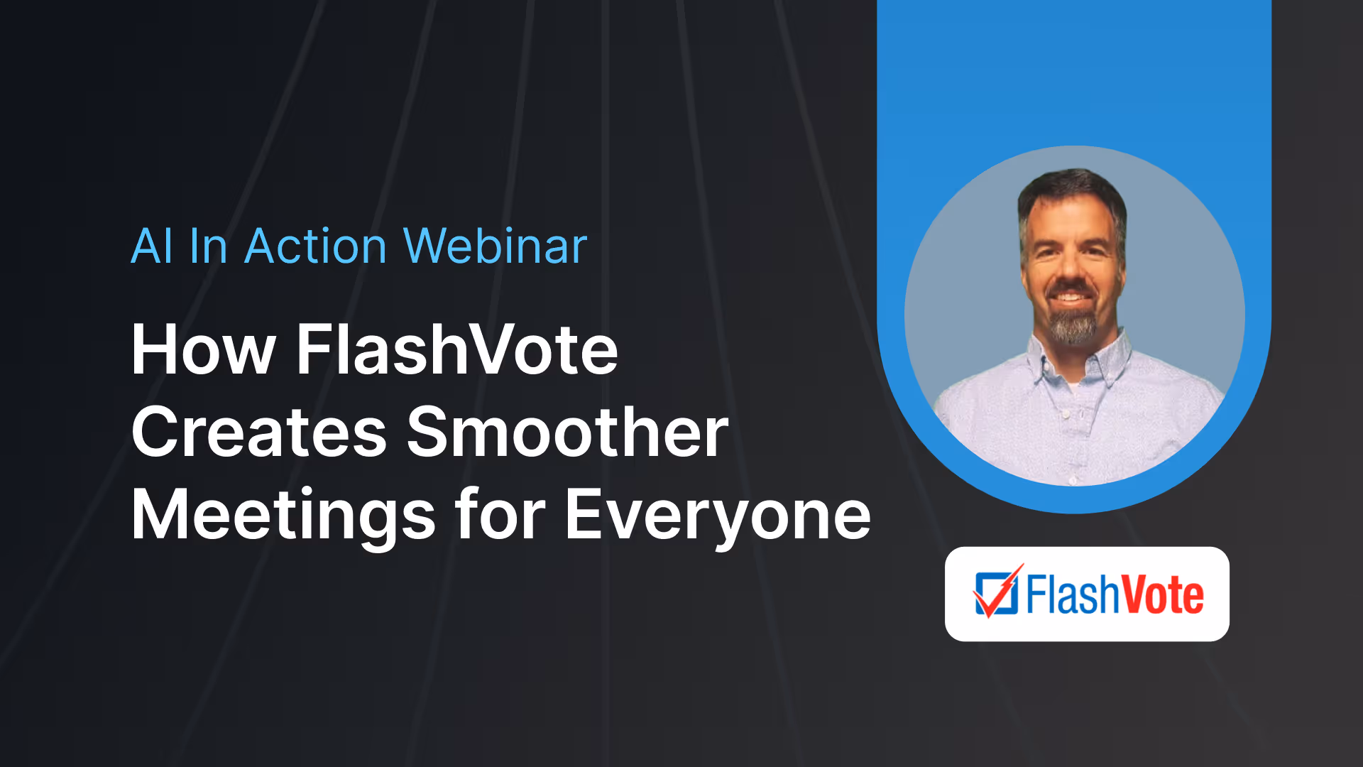 How FlashVote Creates Smoother Meetings for Everyone