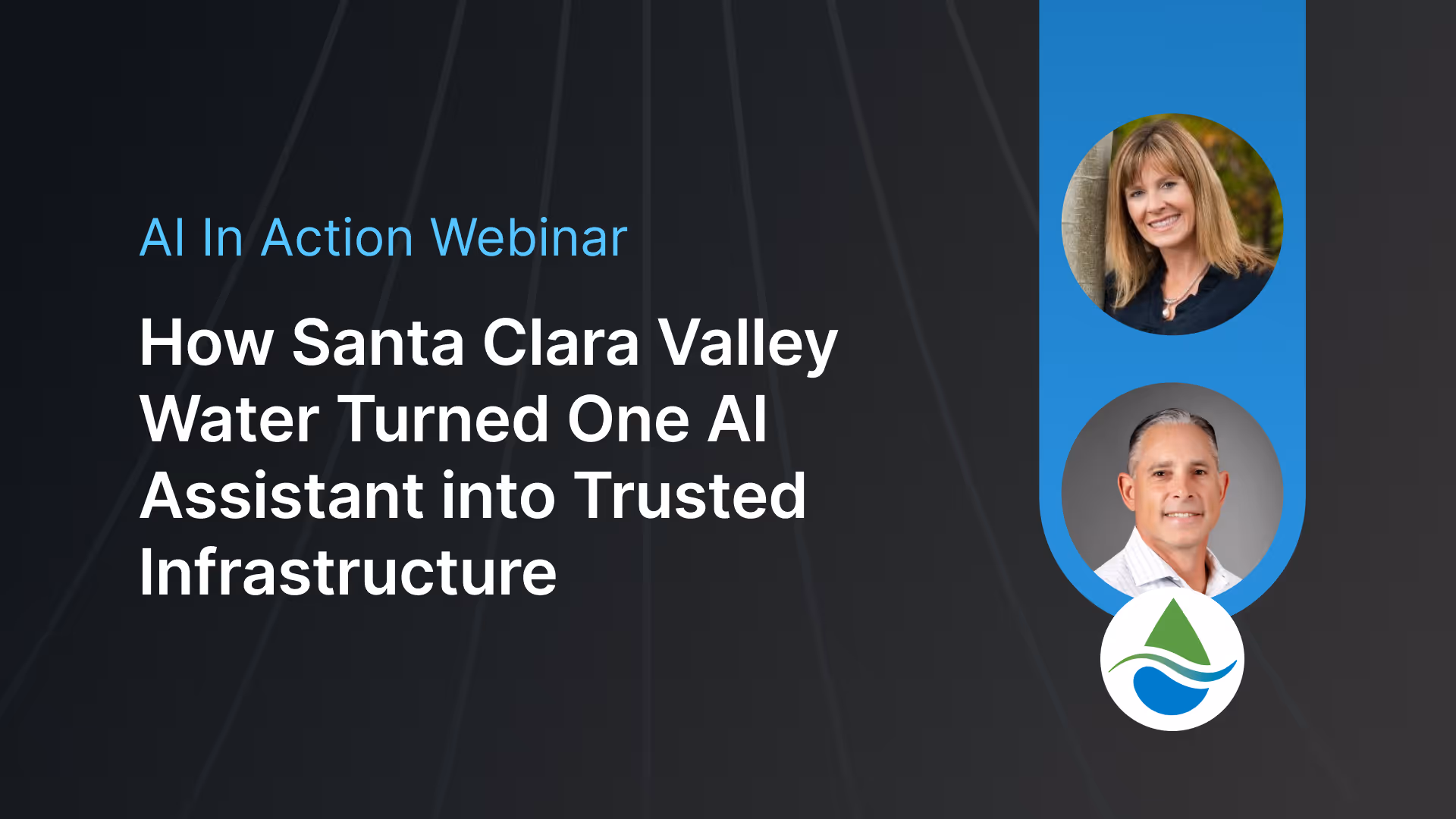 How Santa Clara Valley Water Turned One AI Assistant into Trusted Infrastructure